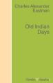 Old Indian Days
