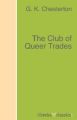 The Club of Queer Trades