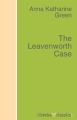 The Leavenworth Case