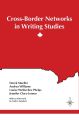 Cross-Border Networks in Writing Studies