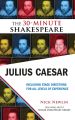 Julius Caesar: The 30-Minute Shakespeare