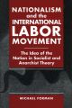 Nationalism and the International Labor Movement