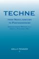 Techne, from Neoclassicism to Postmodernism