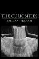 Curiosities, The