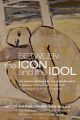 Between the Icon and the Idol