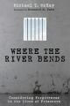 Where the River Bends