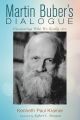 Martin Buber’s Dialogue