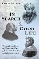 In Search of the Good Life