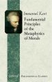 Fundamental Principles of the Metaphysics of Morals