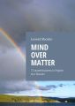 Mind Over Matter. 72assorted poems inEnglish byaRussian
