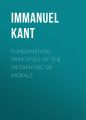 Fundamental Principles of the Metaphysic of Morals