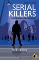 Serial Killers - Philosophy for Everyone. Being and Killing