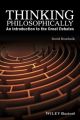 Thinking Philosophically. An Introduction to the Great Debates