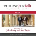 Philosophy Talk, Vol. 1