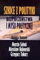Szkice z polityki bezpieczenstwa i mysli politycznej