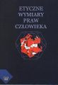 Etyczne wymiary praw czlowieka