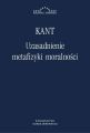 Uzasadnienie metafizyki moralnosci