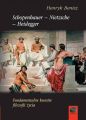 Schopenhauer-Nietzsche-Heidegger. Fundamentalne kwestie filozofii zycia