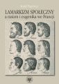 Lamarkizm spoleczny a rasizm i eugenika we Francji