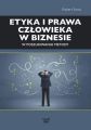 Etyka i prawa czlowieka w biznesie