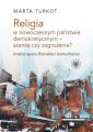 Religia w nowoczesnym panstwie demokratycznym - szansa czy zagrozenie?