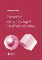 Hierarchie systemow logiki parakonsystentnej
