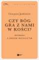 Czy Bog gra z nami w kosci?