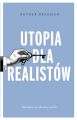 Utopia dla realistow