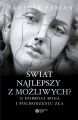 Swiat najlepszy z mozliwych?