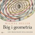 Bog i geometria. Gdy przestrzen byla Bogiem
