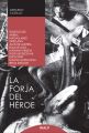 La forja del heroe