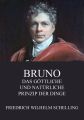 Bruno - Das gottliche und naturliche Prinzip der Dinge