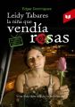 Leidy Tabares, la nina que vendia rosas