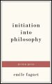 Initiation into Philosophy