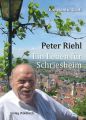 Peter Riehl - Ein Leben fur Schriesheim
