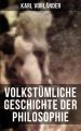 Volkstumliche Geschichte der Philosophie