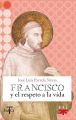 Francisco de Asis y el respeto a la vida