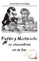 Platon y Nietzsche se encuentran en un bar