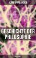 Geschichte der Philosophie (Alle 3 Bande)