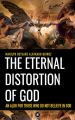 The eternal distortion of God