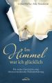 Im Himmel war ich glucklich
