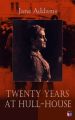 Twenty Years at Hull-House