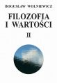 Filozofia i wartosci. Tom II