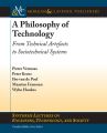 A Philosophy of Technology