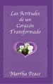Las actitudes de un corazon transformado