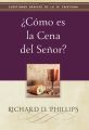 ?Como es la cena del Senor?