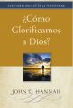 ?Como glorificamos a Dios?