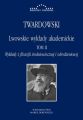 Lwowskie wyklady akademickie, tom II - Wyklady z historii filozofii, czesc II - Wyklady z filozofii sredniowiecznej i odrodzeniowej