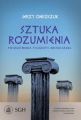 Sztuka rozumienia. Poszukiwania filozofii archaicznej