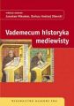 Vademecum historyka mediewisty